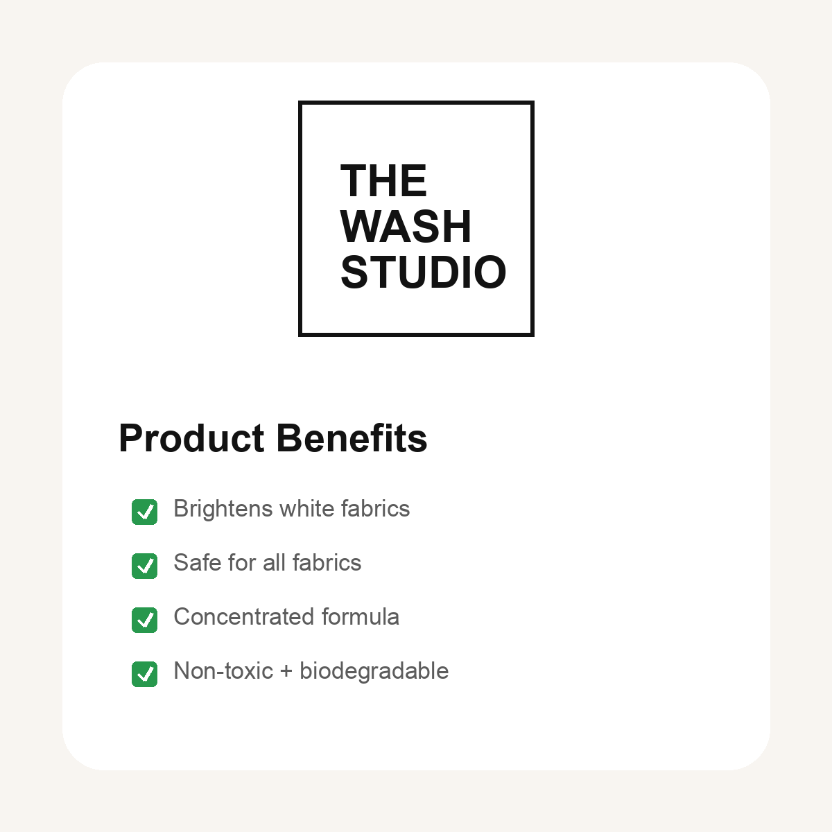 The Wash Studio product benefits